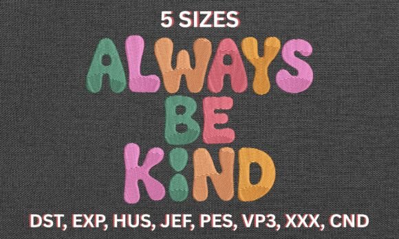 Always Be Kind Embroidery: A Designer's Real-World Review