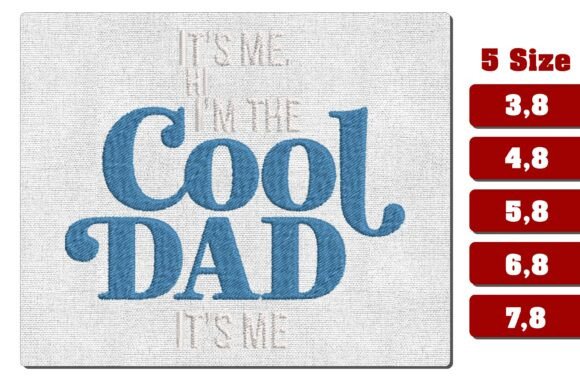 I m the Cool Dad Machine Embroidery File Review