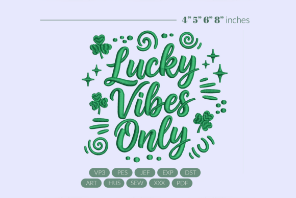 Lucky Vibes Only Embroidery