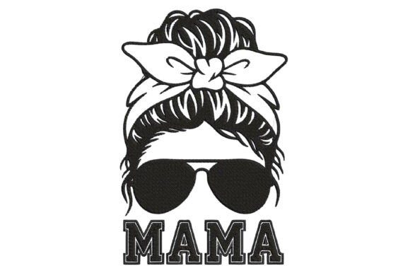 Mama Messy Bun Embroidery Design Review
