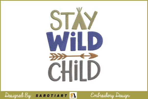 Stay Wild Child Embroidery Design: A Designer's Review